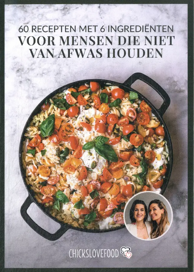 60 recepten met 6 ingrediënten voor mensen die niet van afwas houden