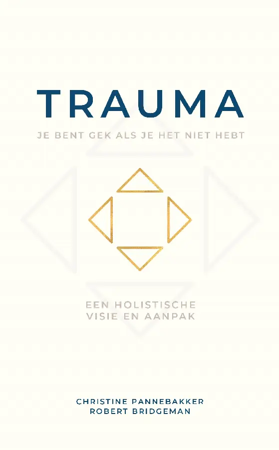 Trauma, je bent gek als je het niet hebt