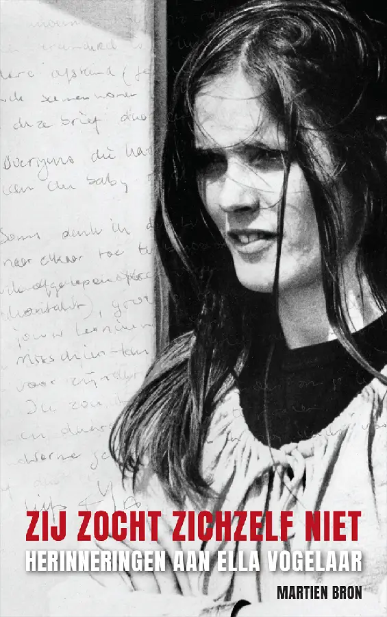 Zij zocht zichzelf niet