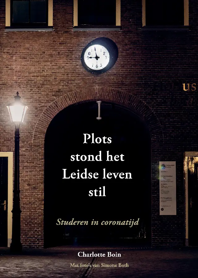 Plots stond het Leidse leven stil