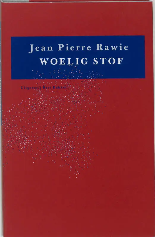 Woelig stof