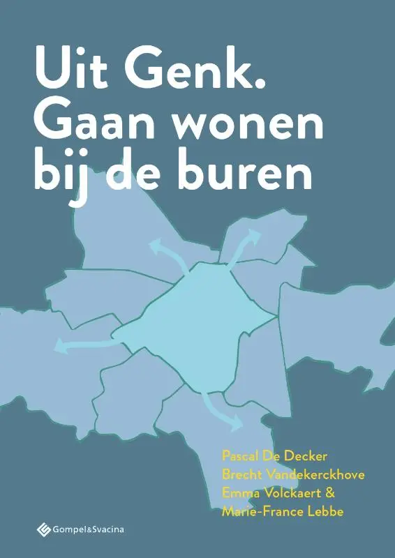Uit Genk. Gaan wonen bij de buren