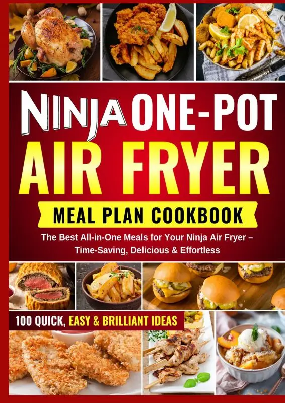 NINJA ONE POT AIR FRYER MEAL PLAN COOKBOOK