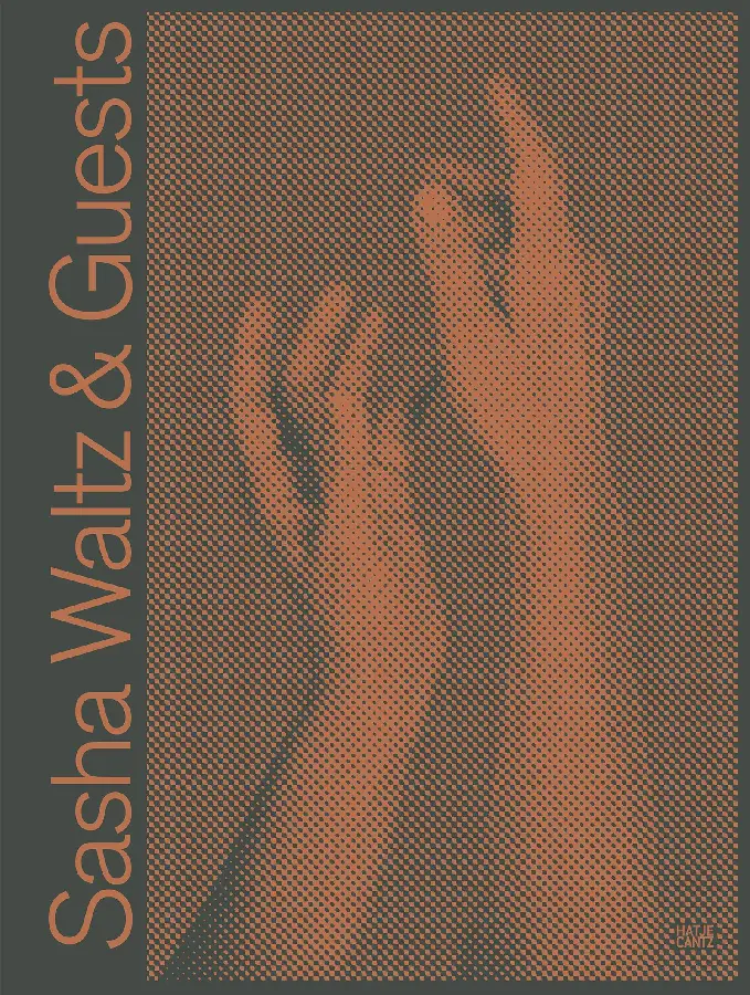 Sasha Waltz & Guests