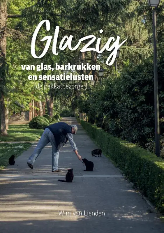 Glazig; van glas, barkrukken en sensatielusten (De pakkatbezorger)