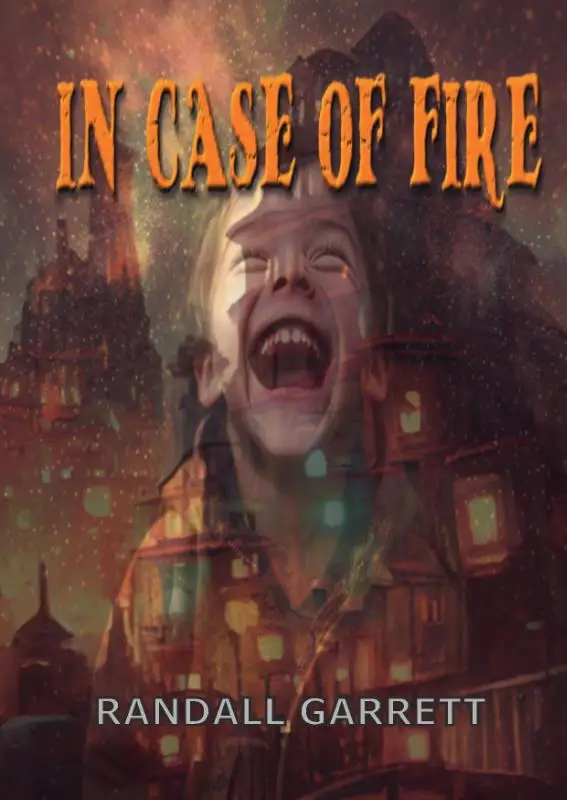 In Case of Fire