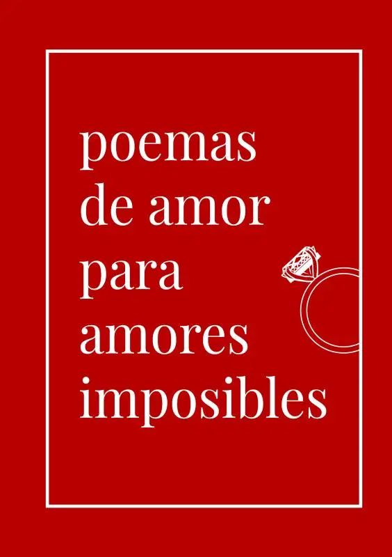 Poemas de amor para amores imposibles