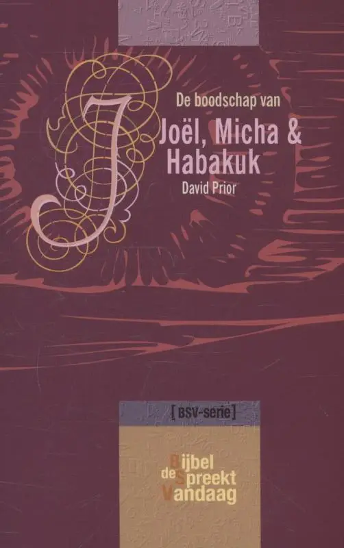 Boodschap van joel micha en habakuk