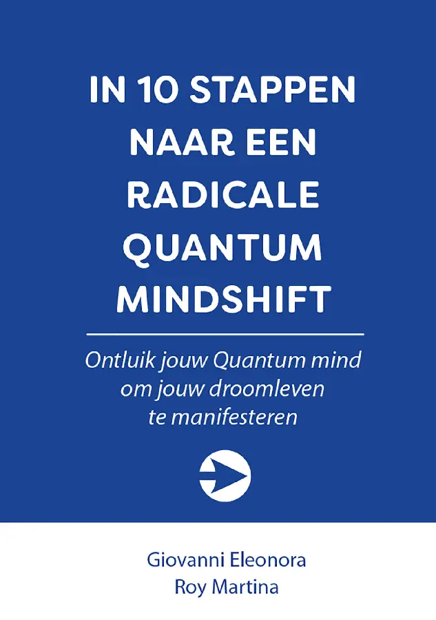In 10 stappen naar een Radicale Quantum Mindshift