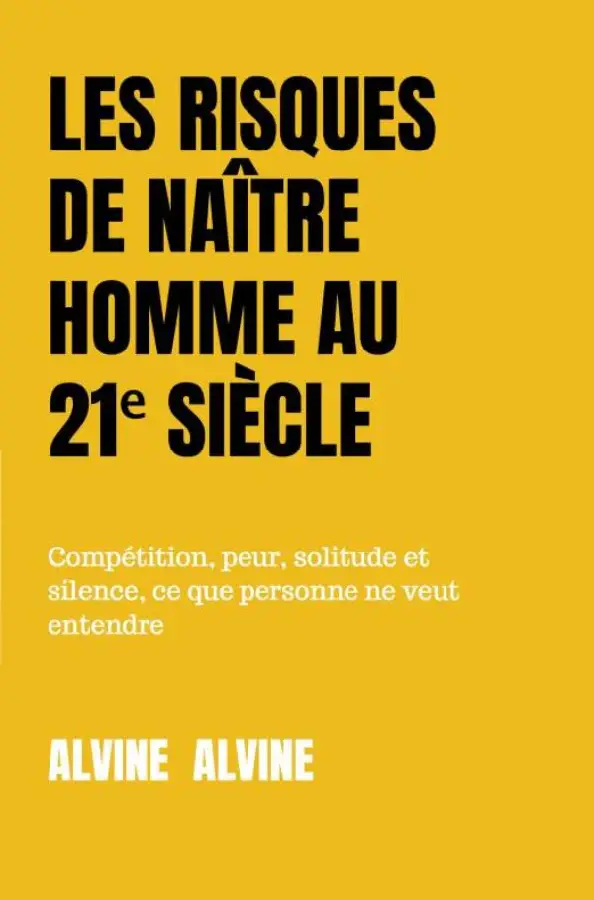 Les Risques De Naître Homme AU 21? Siècle