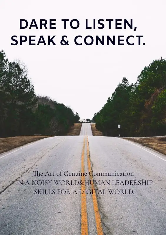 Dare to Listen, Speak & Connect.
