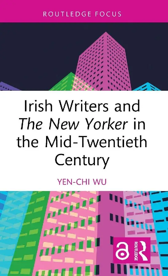 Irish Writers and The New Yorker in the Mid-Twentieth Century