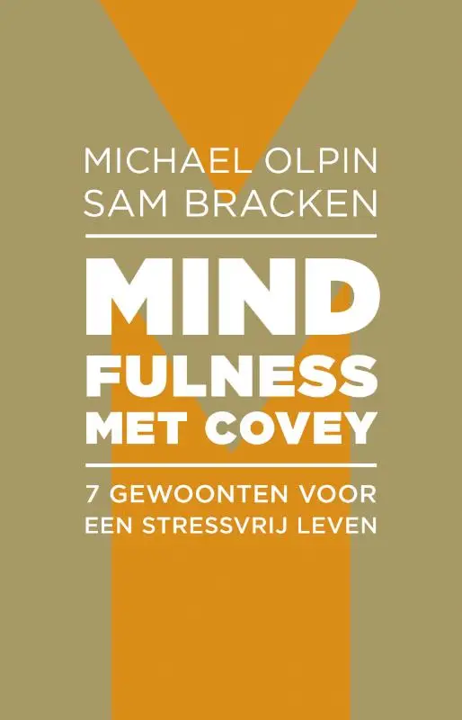 Mindfulness met Covey