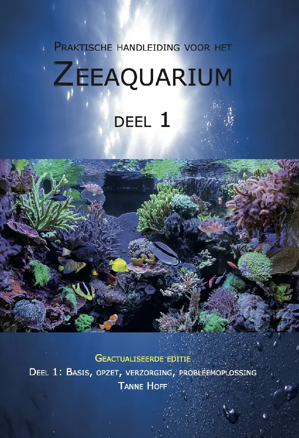 Praktische handleiding voor het zeeaquarium / 1