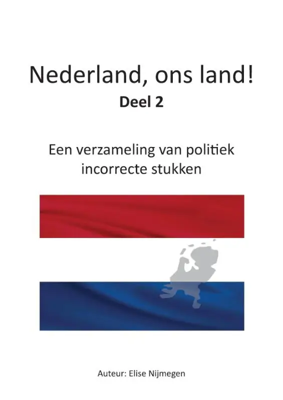 Nederland, ons land!  / Deel 2