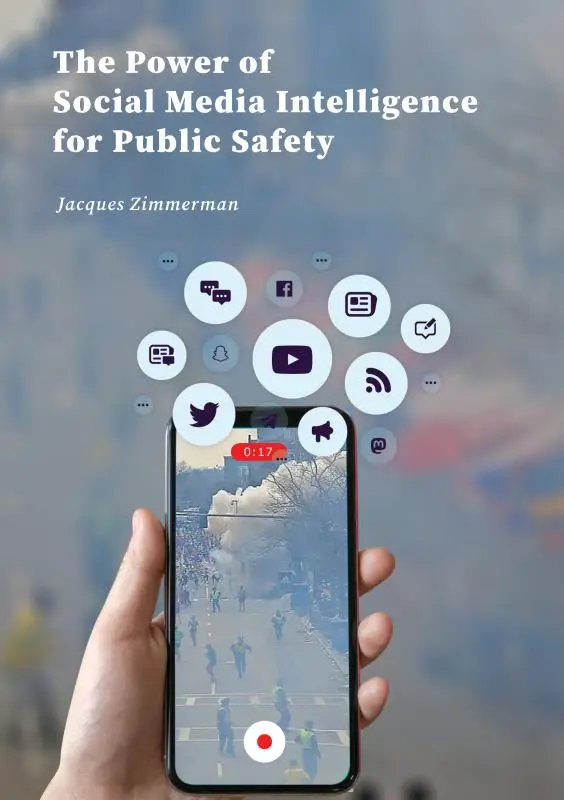 The Power of Social Media Intelligence for Public Safety