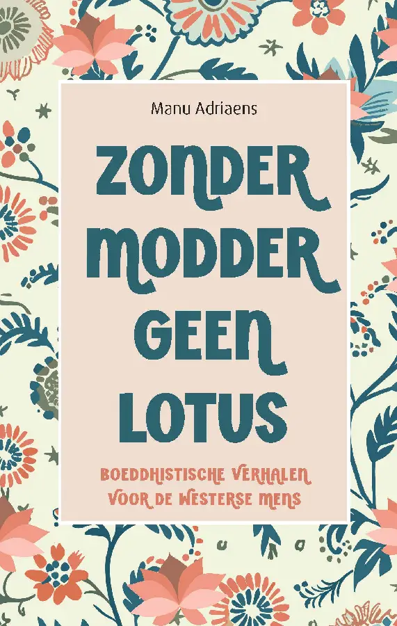 Zonder modder geen lotus