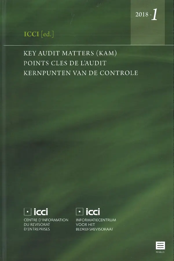 Key Audit Matters (KAM) - Points clés de l'audit - Kernpunten van de controle. 2018-1 / 2018-1