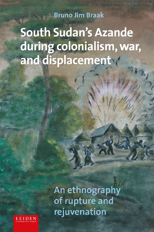 South Sudan's Azande during colonialism, war, and displacement