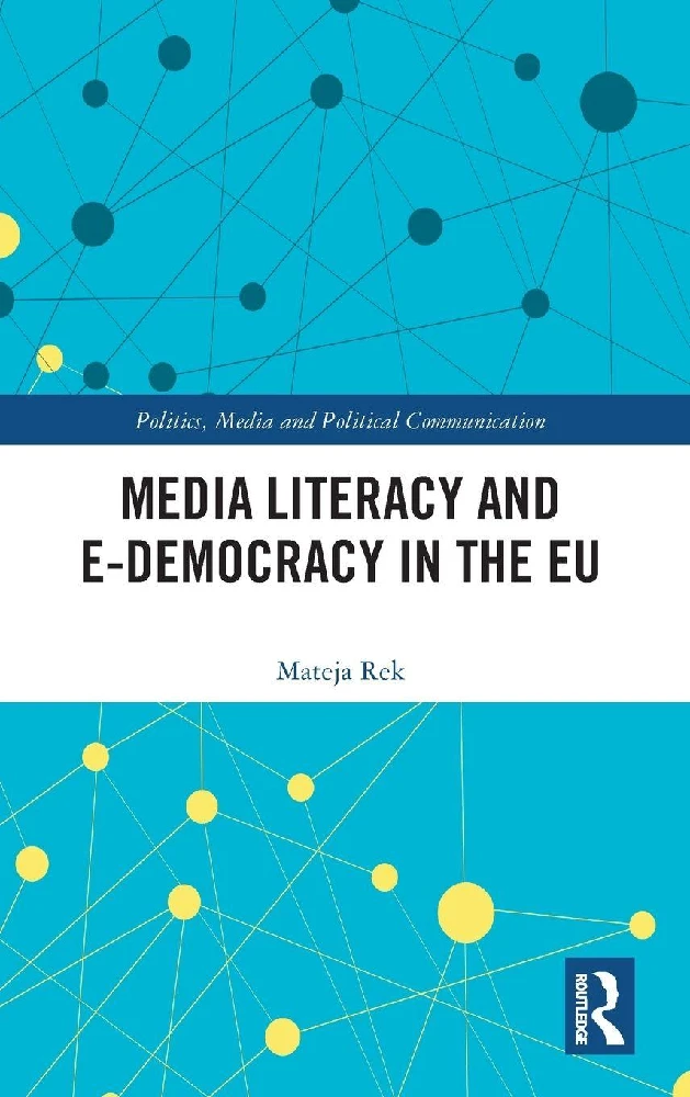 Media Literacy and E-Democracy in the EU