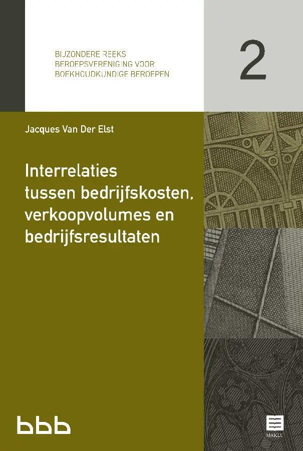 Interrelaties tussen bedrijfskosten, verkoopvolumes en bedrijfsresultaten