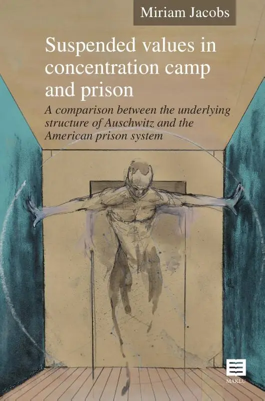Suspended values in concentration camp and prison