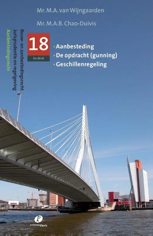 Jurisprudentie en regelgeving / Aanbesteding; Aanbesteding opdracht geschillenregeling opdracht (gunning), geschillenregeling 18