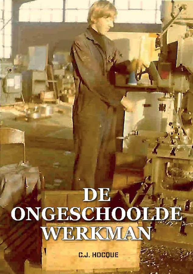 De ongeschoolde werknemer