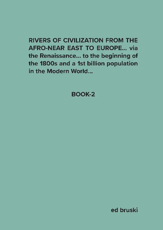 Boek-2... RIVERS OF CIVILIZATION FROM THE AFRO-NEAR EAST TO EUROPE...