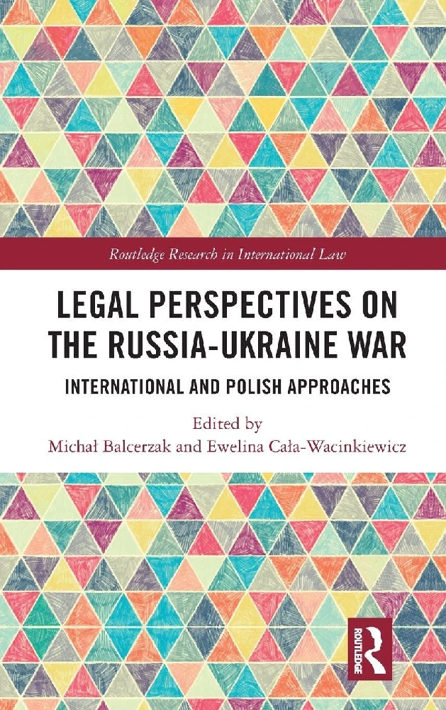 Legal Perspectives on the Russia-Ukraine War