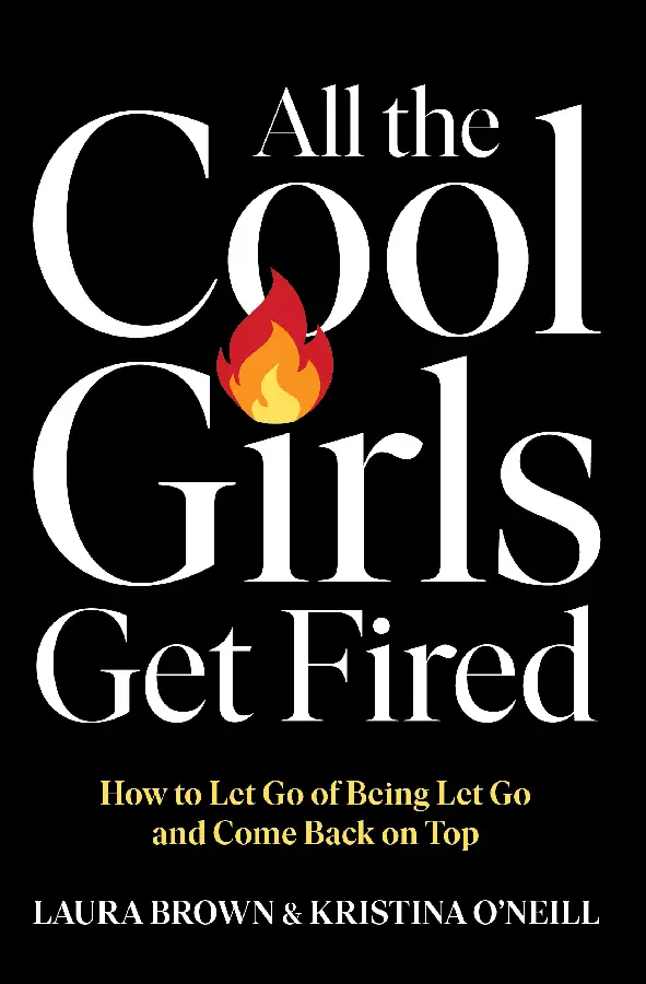 All the Cool Girls Get Fired
