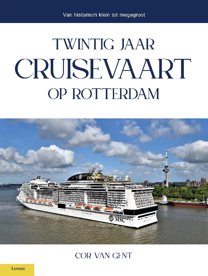 Twintig jaar cruisevaart op Rotterdam