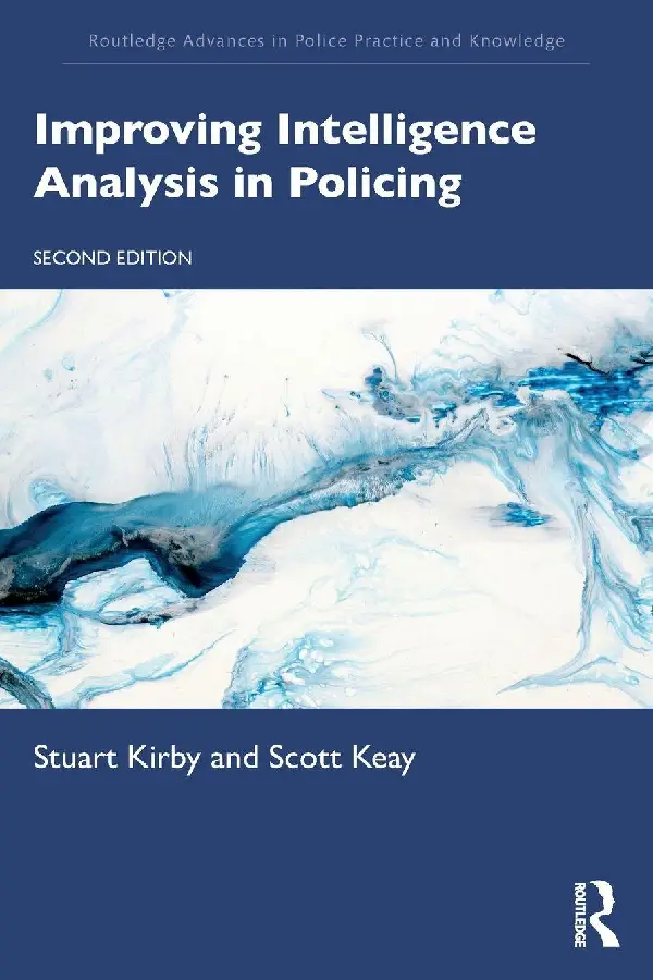 Improving Intelligence Analysis in Policing