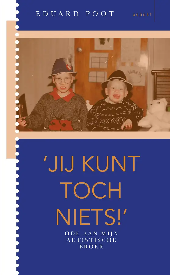 'Jij kunt toch niets'