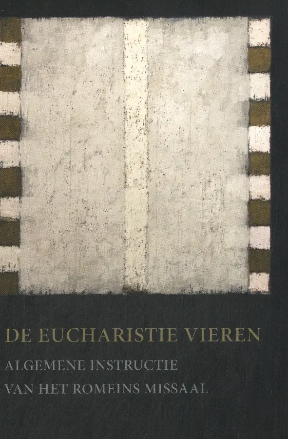 De eucharistie vieren / 2002/2008