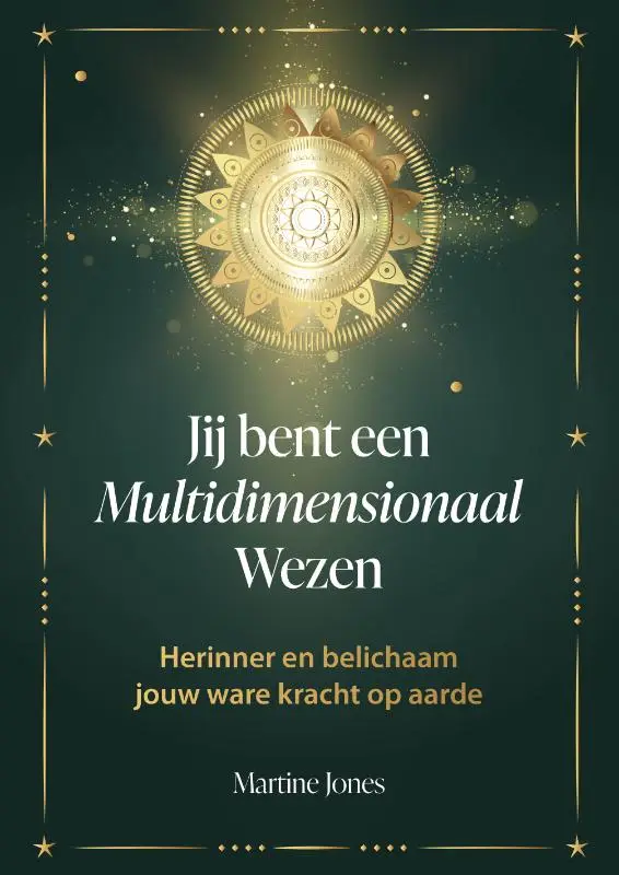 jij bent een multidimensionaal wezen