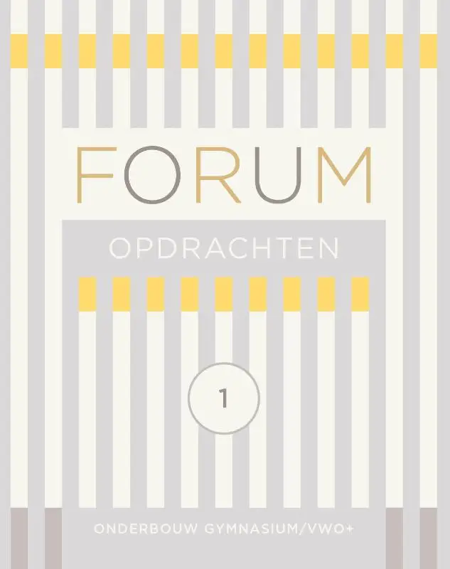 onderbouw gymnasium/vwo+ / FORUM Geschiedenis / Opdrachtenboek 1