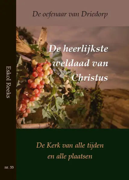 Heerlijkste weldaad van Christus