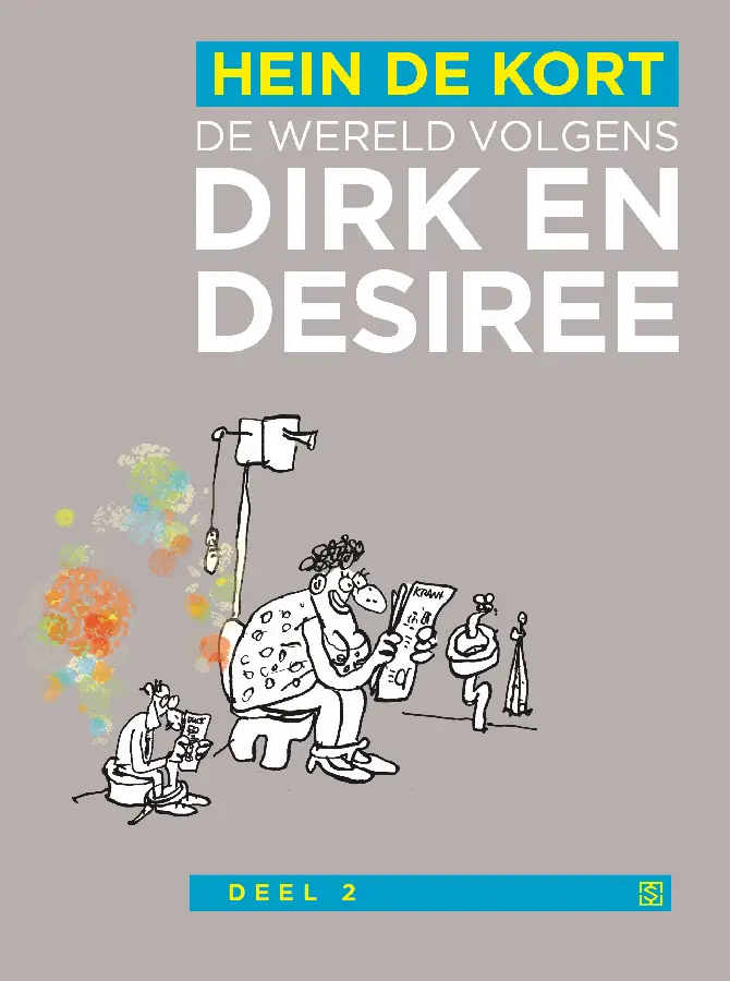 De wereld volgens Dirk en Desiree / 2