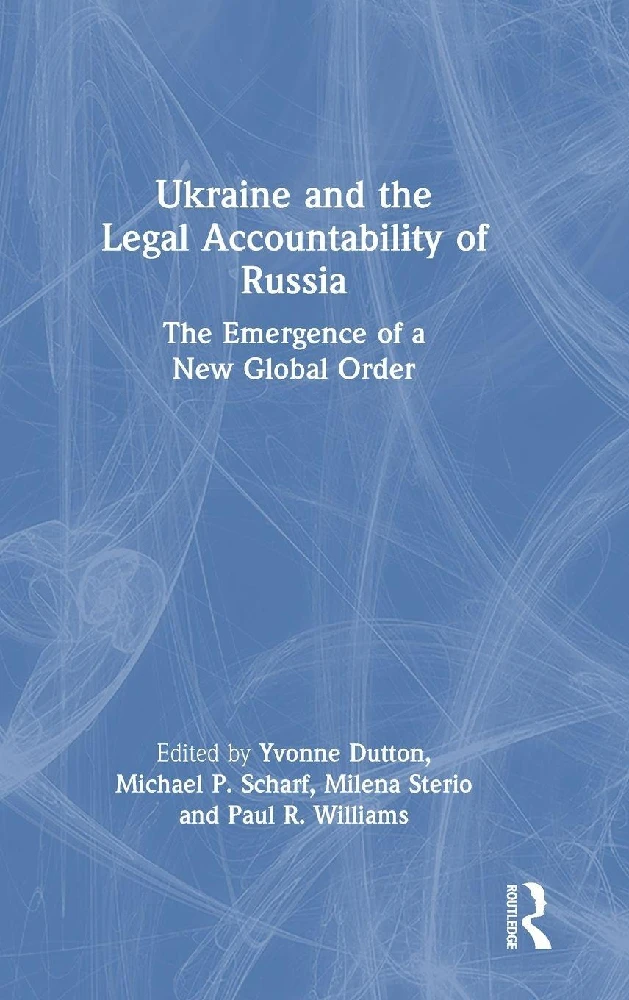 Ukraine and the Legal Accountability of Russia