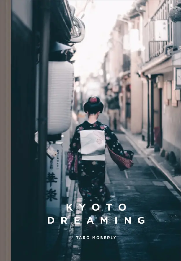 Kyoto Dreaming