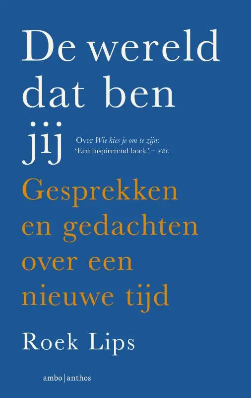 De wereld dat ben jij