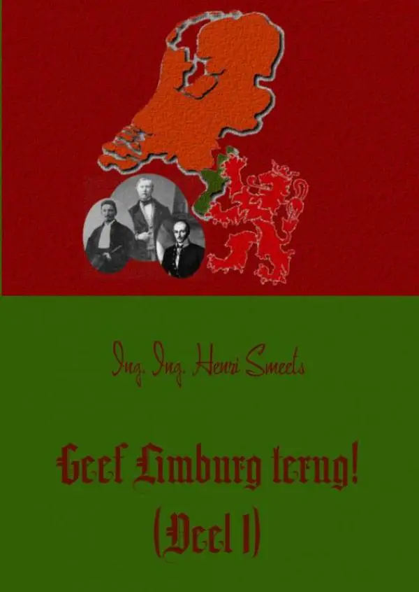 Geef Limburg terug! / 1