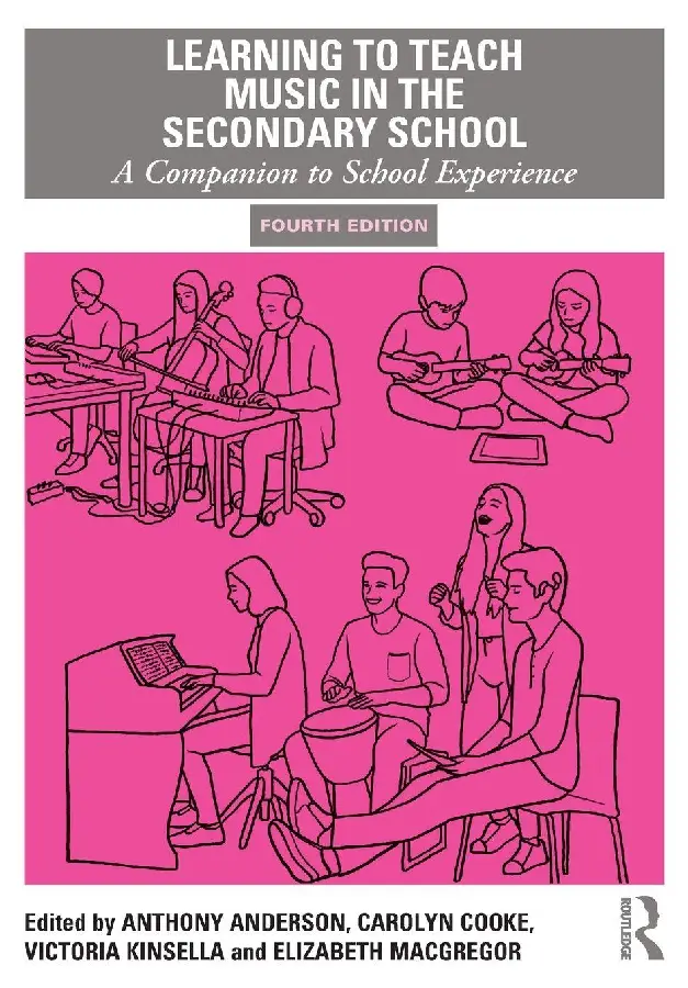 Learning to Teach Music in the Secondary School