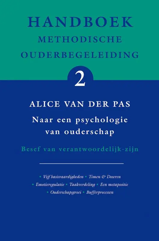 Handboek Methodische Ouderbegeleiding / 2 naar een psychologie van ouderschap