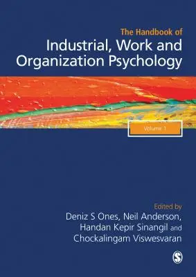 The SAGE Handbook of Industrial, Work & Organizational Psychology: V1: Personnel Psychology and Employee Performance