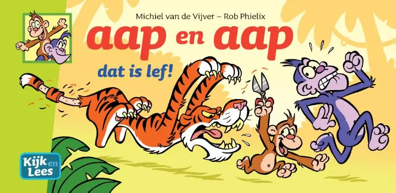 aap en aap / dat is lef!