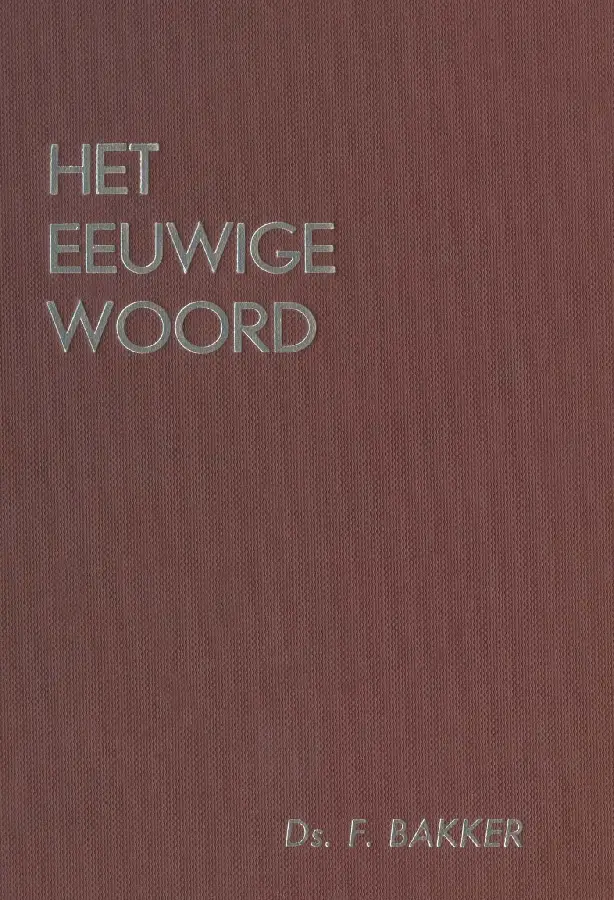 Het eeuwige Woord / deel 3
