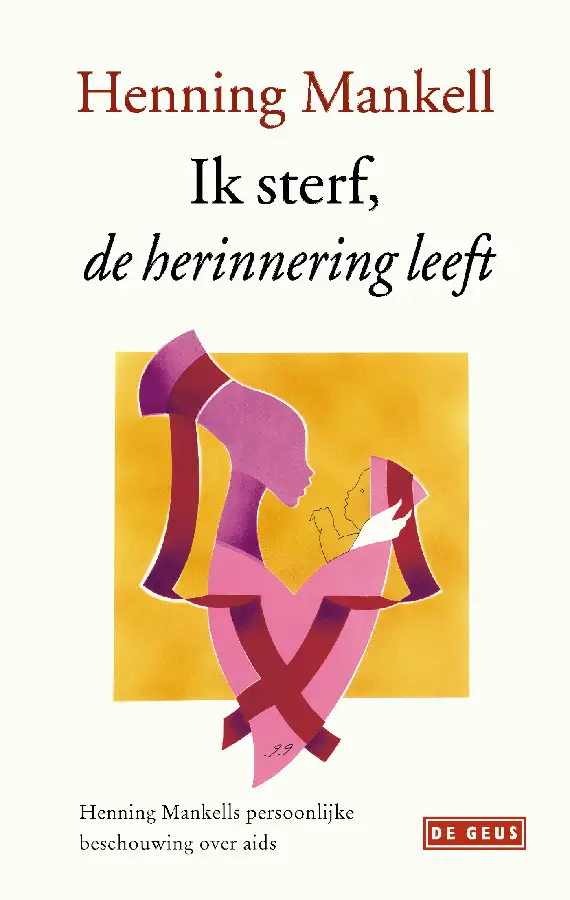 Ik sterf, de herinnering leeft