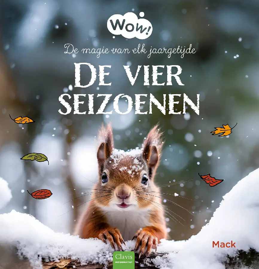 Wow! De vier seizoenen. De magie van elk